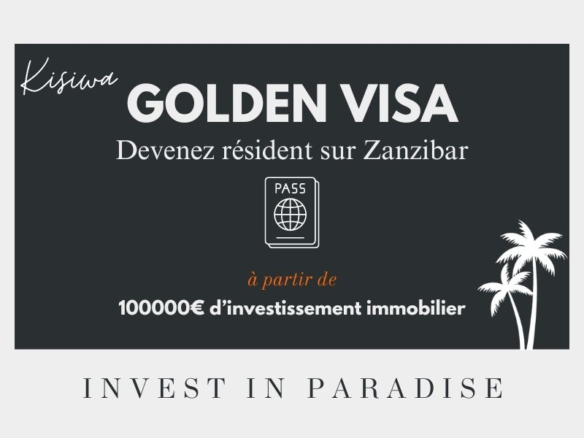 Visa Golden Zanzibar Immobilier